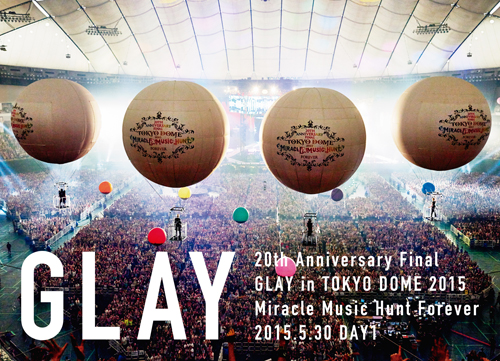 ＜Source：GLAY Official Website＞